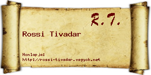 Rossi Tivadar névjegykártya